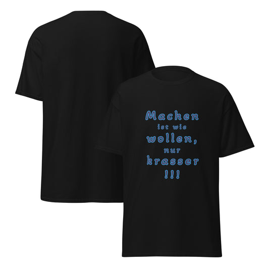 T-Shirt – Machen ist wie wollen – Produktansicht 1